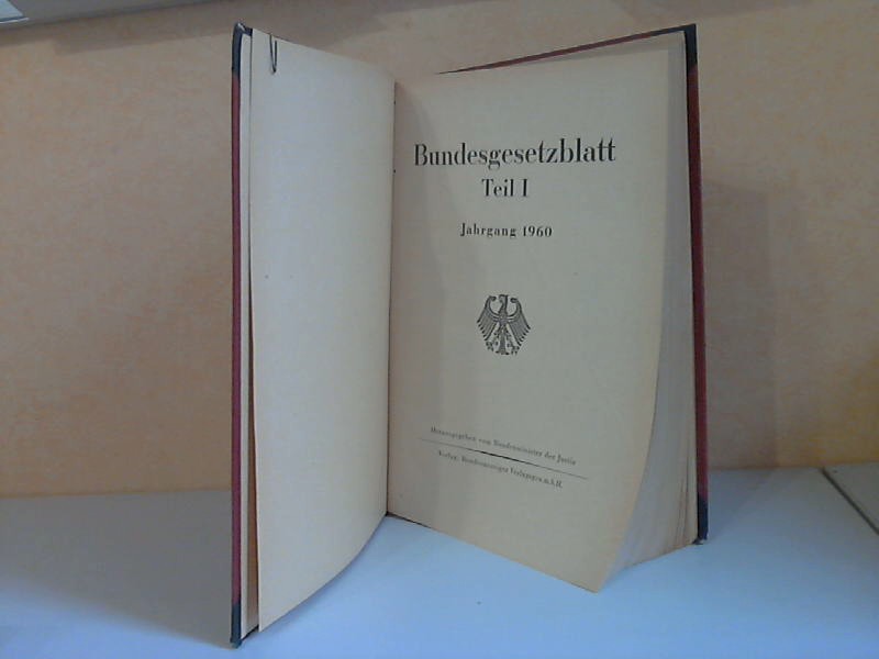 Bundesminister der Justiz (Hrg.);  Bundesgesetzblatt Jahrgang 1960 Teil 1 