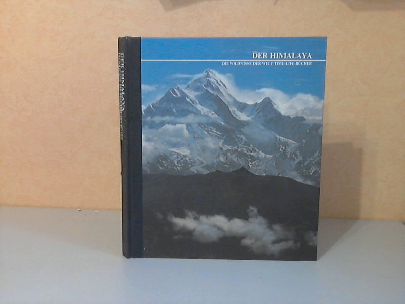 Nicolson, Nigel;  Der Himalaya. Die Wildnisse der Welt/ Time Life Bücher 
