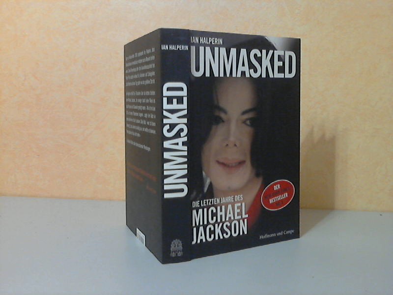 Halperin, Ian;  Unmasked: Die letzten Jahre von Michael Jackson Deutsch von Stephan Gebauer und Michael Bayer 