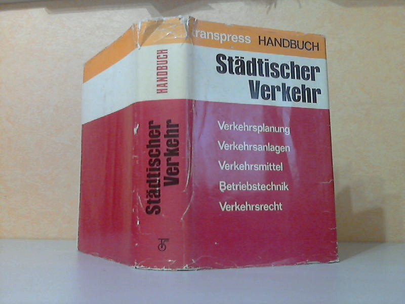 Kirsche , Hans-Joachim ;  transpress Handbuch Städtischer Verkehr 