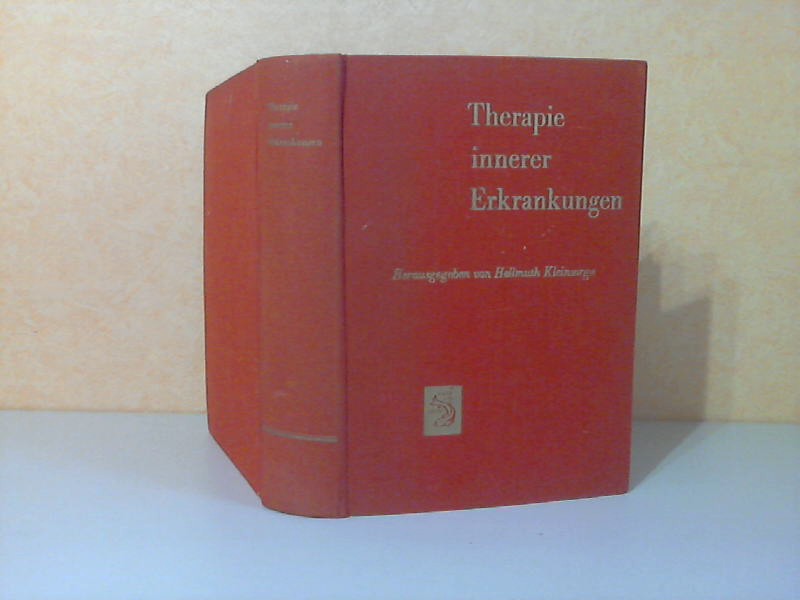 Kleinsorge, Hellmuth;  Therapie innerer Erkrankungen Mit 19 Abbildungen und 56 Tabellen im Text 