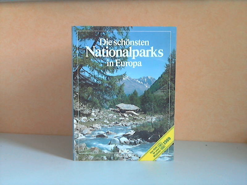 Liedke, Walter und John C. Bergener;  Die schönsten Nationalsparks Europa - ADAC Freizeit-Atlas 