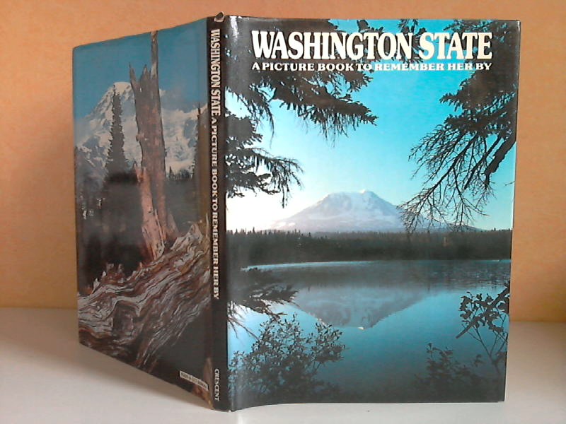 Gibbon, David and Ted Smart;  Washington State. A Picture Book to Remember her by Photography by Edmund Nägele F.R.P.S. 
