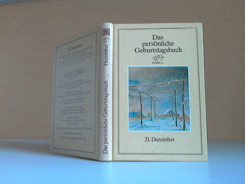 Weltenburger, Martin;  Das persönliche Geburtstagsbuch 21. Dezember 