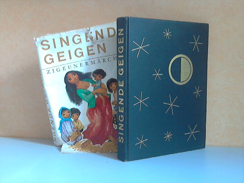 Vorisková, Marie;  Singende Geigen. Zigeunermärchen Illustriert von Mila Dolezelová 