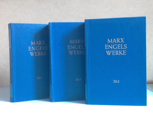 Autorengruppe;  Karl Marx, Friedrich Engels Werke - Band 26 erster bis dritter Teil 3 Bücher 