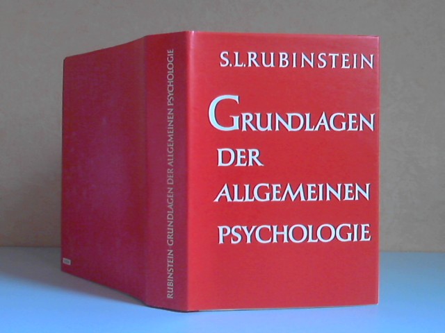 Rubinstein, S.L.;  Grundlagen der Allgemeinen Psychologie Übersetzung aus dem Russischen 