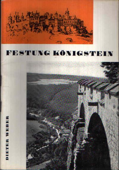 Weber, Dieter:  Festung Königstein 
