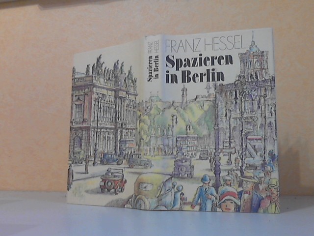 Hessel, Franz;  Spazieren in Berlin. Beobachtungen im Jahr 1929 