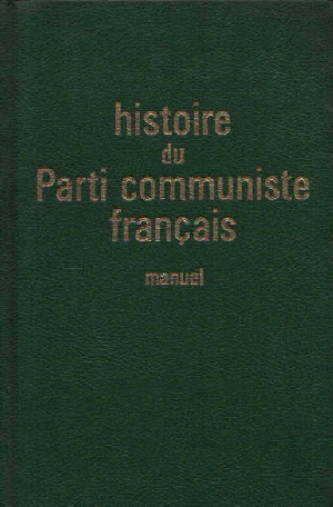 Manuel;  histoire du Parti communiste francais 
