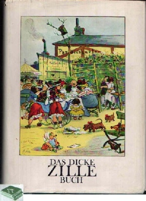 Flügge, Gerhard;  Das dicke Zillebuch 
