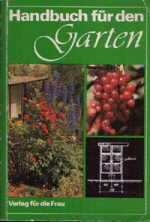Curth, Werner und Ursula Tabbert:  Handbuch für den Garten 
