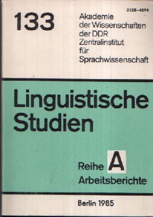 Gläser, Rosemarie:  Fachsprachliche Textlinguistik Linguistische Studien Reihe A Arbeitsbericht 133 