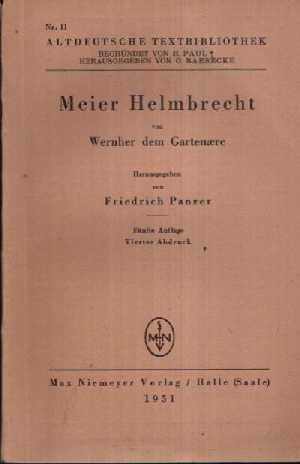 Panzer, Friedrich:  Meier Helmbrecht von Wernher dem Gartenaere 
