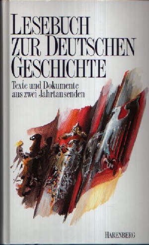 Pollmann, Bernhard;  Lesebuch zur deutschen Geschichte Texte und Dokumente aus zwei Jahrtausenden 