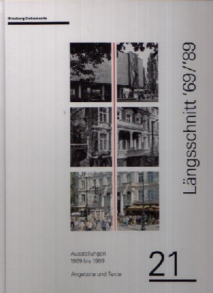 Autorengruppe:  Längsschnitt ´69 / ´89 - Ausstellungen 1969 bis 1989 - Angebote und Texte - Brusberg Dokumente 21 