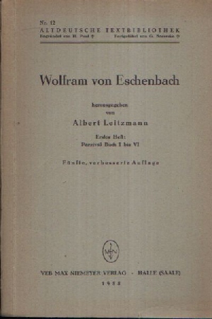 Leitzmann, Albert:  Wolfram von Eschenbach 