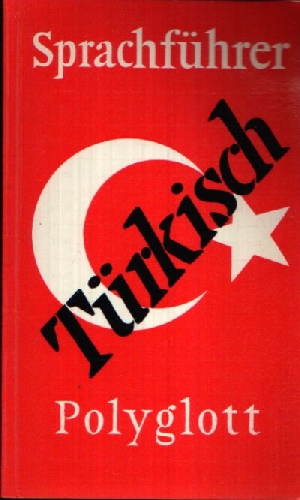 Autorengruppe;  Polyglott Sprachführer Türkisch 