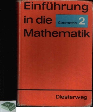 Schröder, Heinz und Hermann Uchtmann:  Einführung in die Mathematik für allgemeinbildende Schulen - Geometrie 2 