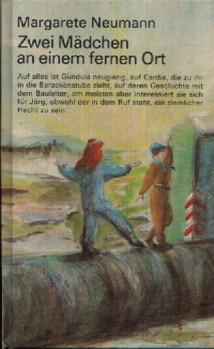 Neumann, Margarete:  Zwei Mädchen an einem fernen Ort Illustration von Carola Ludwig 
