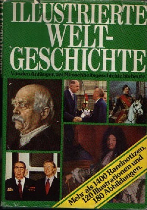 Bagusch, Johannes;  Illustrierte Weltgeschichte 