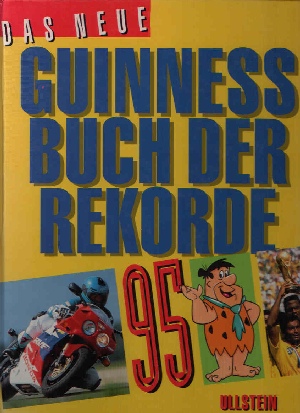 Matthews, Peter und Hans-Heinrich Kümmel;  Das neue Guinness Buch der Rekorde 1995 