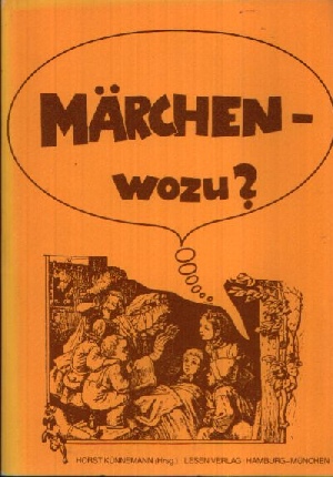Künnemann, Horst;  Märchen- wozu? Beihefte zum Bulletin Jugend + Literatur 7 