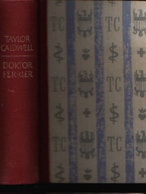 Caldwell, Taylor;  Doktor Ferrier 