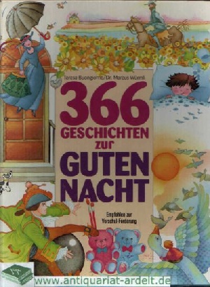 Buongiorno, Teresa und Marcus Würmli:  366 Geschichten zur Guten Nacht Empfohlen zur Vorschul-Förderung. 