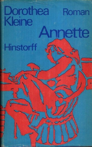Kleine, Dorothea:  Annette 