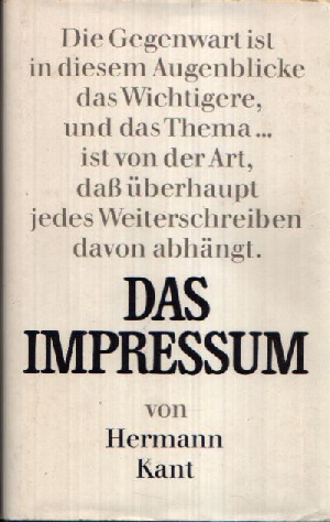Kant, Hermann:  Das Impressum 