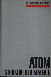   Atom- Struktur der Materie Kleine Enzyklopädie 