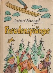 Wiesigel, Jochen:  Freudensprnge Illustrationen von Konrad Golz 