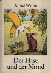 Wellm, Alfred:  Der Hase und der Mond Namibische Fabeln und Märchen. 