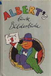 Wohlgemuth, Armin:  Alberts bunte Bilderbude Band 1 