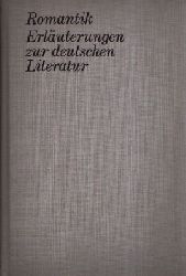Mittenzwei, Johannes;  Romantik - Erluterungen zur Deutschen Literatur 