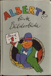 Wohlgemuth, Armin:  Alberts bunte Bilderbude Band 1 