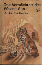 Charlamow, Dmitri:  Das Vermächtnis des Weisen Aun Band 172 