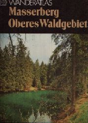 Reiner Ehrhardt Renate Gauß und  Horst Golchert:  Masserberg - Oberes Waldgebiet Wanderatlas 