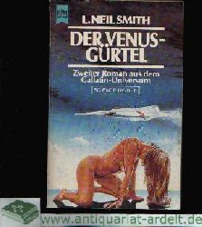 Smith, L. Neil:  Der Venus-Grtel Zweiter Roman aus dem Gallantin-Universum 
