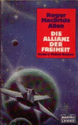 Mac Bridge Allen, Roger:  Die Allianz der Freiheit Science Fiction Roman 