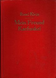 Klein, Rosel:  Mein Freund Karfunkel Illustrationen von Albrecht von Bodecker 