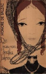 De Balzac, Honor:  Die Frau von dreiig Jahren Taschenbuchroman Band 71 