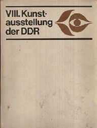 Verband bildender Knstler:  VIII. Kunstausstellung der Deutschen Demokratischen Republik Dresden 1977/78 