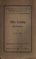 Dr. Petsch, R.:  Otto Ludwig Makkaber 