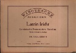 Dr. Gerth, Karl:  Latein leicht Lateinische Formenlehre (Tabellen) 