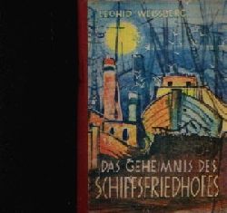Weissberg, Leonid:  Das Geheimnis des Schiffsfriedhofes 