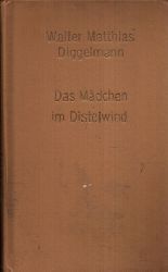 Diggelmann, Walter Matthias:  Das Mdchen im Distelwind Illustrationen von Renate Totzke- Israel 