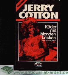 Cotton, Jerry:  Kder mit blonden Locken Kriminal-Roman 