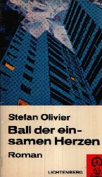 Olivier, Stefan:  Ball der einsamen Herzen 